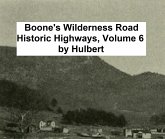 Boone's Wilderness Road (eBook, ePUB)