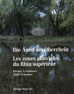 Die Auen am Oberrhein / Les zones alluviales du Rhin supérieur (eBook, PDF) - Gallusser; Schenker