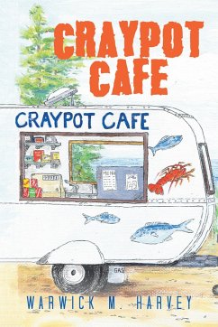 Craypot Cafe (eBook, ePUB) - Harvey, Warwick M.