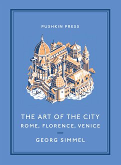 The Art of the City (eBook, ePUB) - Simmel, Georg