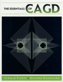 The Essentials of CAGD (eBook, PDF) - Farin, Gerald; Hansford, Dianne