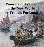 Pioneers of France in the New World (eBook, ePUB)