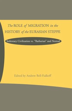 The Role of Migration in the History of the Eurasian Steppe (eBook, PDF) - Na, Na