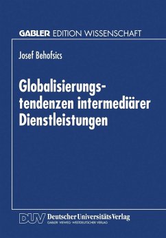 Globalisierungstendenzen intermediärer Dienstleistungen (eBook, PDF)