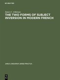 The two forms of subject inversion in modern French (eBook, PDF)