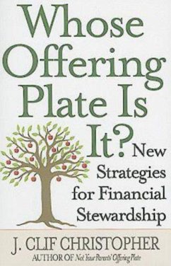 Whose Offering Plate Is It? (eBook, ePUB) - Christopher, J. Clif