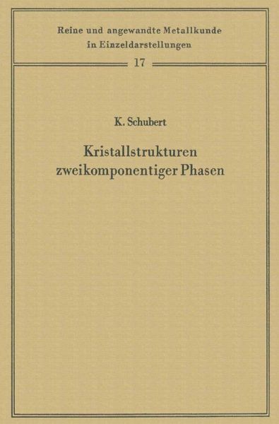 Kristallstrukturen zweikomponentiger Phasen (eBook, PDF) Kristallstrukturen zweikomponentiger Phasen (eBook, PDF)