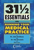 31 1/2 Essentials for Running Your Medical Practice (eBook, ePUB)