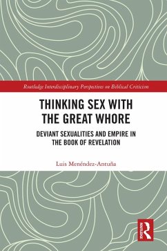Thinking Sex with the Great Whore (eBook, ePUB) - Menéndez-Antuña, Luis
