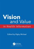 Vision and Value in Health Information (eBook, ePUB)