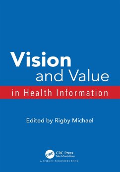 Vision and Value in Health Information (eBook, ePUB) - Michael, Rigby