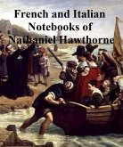 Passages from the French and Italian Notebooks of Nathaniel Hawthorne (eBook, ePUB)