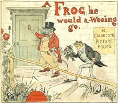 A Frog He Would a Wooing Go (eBook, ePUB) - Caldecott, Randolph