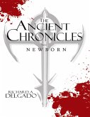 The Ancient Chronicles: The Newborn (eBook, ePUB)