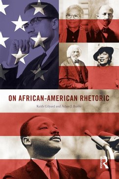 On African-American Rhetoric (eBook, ePUB) - Gilyard, Keith; Banks, Adam