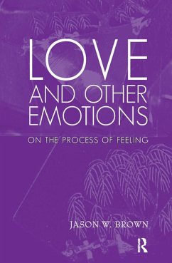 Love and Other Emotions (eBook, ePUB) - W. Brown, Jason