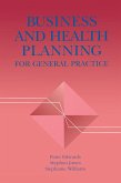 Business and Health Planning in General Practice (eBook, ePUB)
