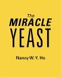 The Miracle Yeast (eBook, ePUB) - Bild 1
