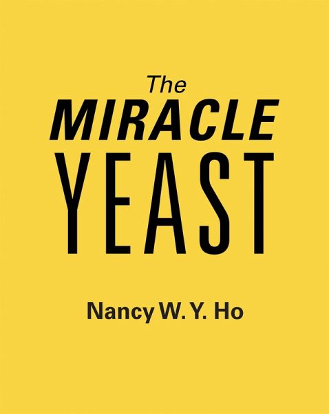 The Miracle Yeast (eBook, ePUB)