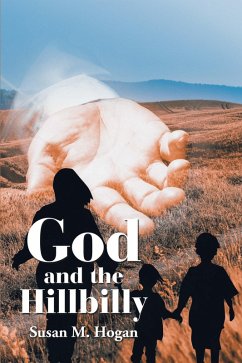 God and the Hillbilly (eBook, ePUB) - Hogan, Susan M.