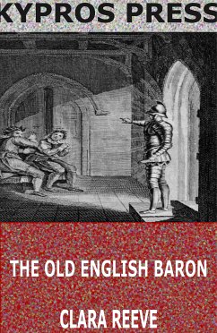 The Old English Baron (eBook, ePUB) - Reeve, Clara