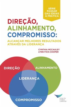 Direction, Alignment, Commitment: Achieving Better Results Through Leadership, First Edition (Portuguese for Europe) (eBook, PDF)