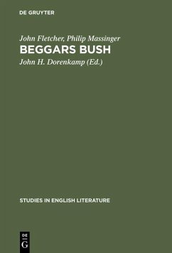 Beggars bush (eBook, PDF) - Fletcher, John; Massinger, Philip