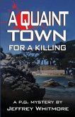 A Quaint Town for a Killing (eBook, ePUB)