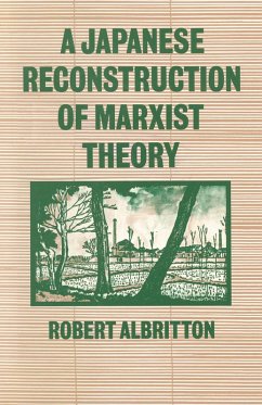 A Japanese Reconstruction Of Marxist Theory (eBook, PDF) - Albritton, Robert