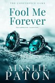 Fool Me Forever (eBook, ePUB)