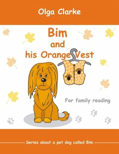 Cover Bim and his Orange Vest (Dog Bim, #1) (eBook, ePUB)