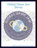 Global Game Jam Stories (eBook, ePUB)