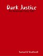 Dark Justice: An American Fairy Tale... - Bild 1