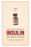 The Discovery of Insulin (eBook, PDF)