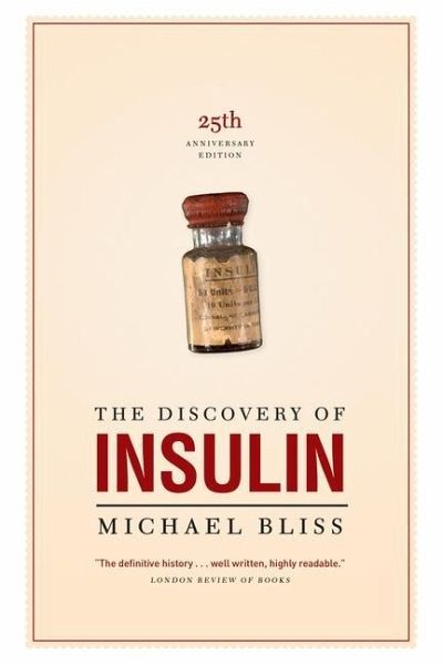 The Discovery of Insulin (eBook, PDF) The Discovery of Insulin (eBook, PDF)