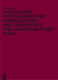 Katalog der mittelalterlichen Handschriften der Universitäts- und Landesbibliothek Bonn (eBook, ePUB)