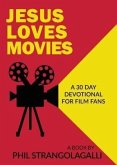 Jesus Loves Movies (eBook, ePUB)