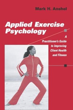 Applied Exercise Psychology (eBook, ePUB) - Anshel, Mark H.