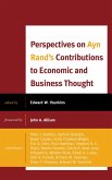Perspectives on Ayn Rand's Contributions to Economic and Business Thought (eBook, ePUB)
