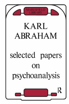 Selected Papers on Psychoanalysis (eBook, ePUB) - Abraham, Karl