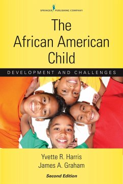 The African American Child (eBook, ePUB) - Harris, Yvette R.; Graham, James A.