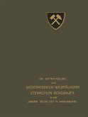 Die Entwickelung des Niederrheinisch -Westfälischen Steinkohlen-Bergbaues in der zweiten Hälfte des 19. Jahrhunderts (eBook, PDF)