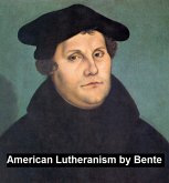 American Lutheranism (eBook, ePUB)