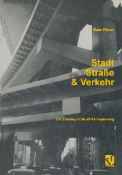 Stadt, Straße und Verkehr (eBook, PDF) - Füsser, Klaus