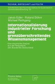 Internationalisierung industrieller Forschung und grenzüberschreitendes Wissensmanagement (eBook, PDF)
