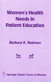 Women's Health Needs In Patient Education (eBook, PDF)