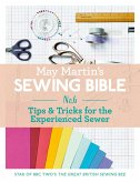 May Martin's Sewing Bible e-short 6: Tips & Tricks for the Experienced Sewer (eBook, ePUB)