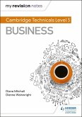 My Revision Notes: Cambridge Technicals Level 3 Business (eBook, ePUB)
