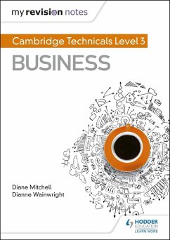 My Revision Notes: Cambridge Technicals Level 3 Business (eBook, ePUB) - Wainwright, Dianne; Mitchell, Diane