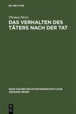 Das Verhalten des Täters nach der Tat (eBook, PDF)